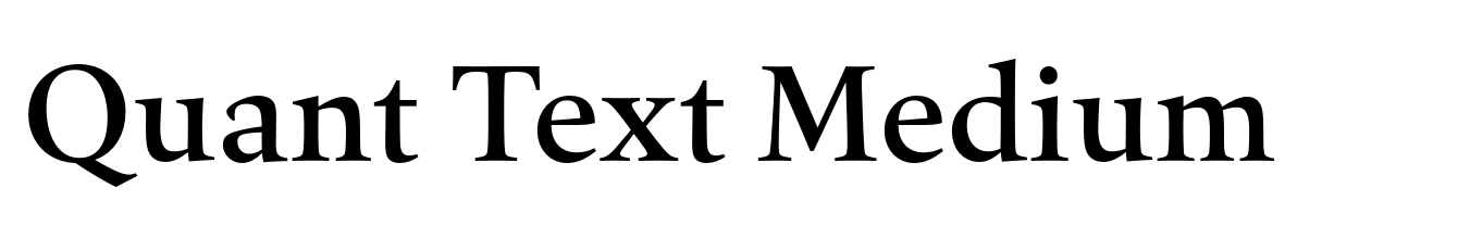 Quant Text Medium
